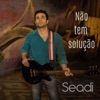 Não Tem Solução - Single