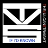 If I'd Known - Single