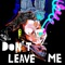Don't Leave Me - Mari Ferrari lyrics