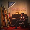 Don't Bother Me None - Single