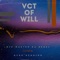 Vct of Will (feat. DVRK Henning) - Mix-Master Da Rebel lyrics