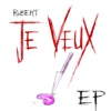 Je Veux - EP