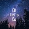 OK Let's Go (Tik Tok version) artwork