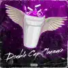 Double Cup Pleasure (feat. YKCIR) - Single album lyrics, reviews, download