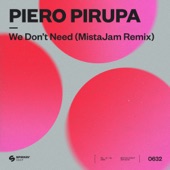 We Don’t Need (MistaJam Remix) artwork