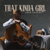 That Kinda Girl - Single