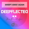 Swept Away Again - Single
