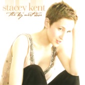 Stacey Kent - Ooh-Shoo-Be-Doo-Be
