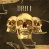Drill album lyrics, reviews, download