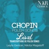 Leyla Gencer - 17 Polish Songs, Op. 74: No. 12, Moja Pieszczotka