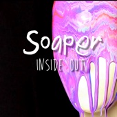 Soaper - Inside Out