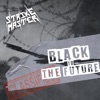 Black To the Future - Single