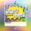What's Poppin (feat. Sebastien Dior) - Single album lyrics, reviews, download
