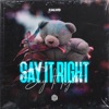 Say It Right - Single