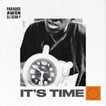 Paradox, DJ Sean P & Awon - It's Time
