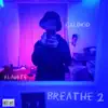 Breathe, Pt. 2 (feat. Alainite) - Single album lyrics, reviews, download
