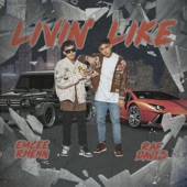 Livin' Like (feat. Emcee Rhenn) artwork