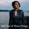 Just One of Those Things - Single album lyrics, reviews, download