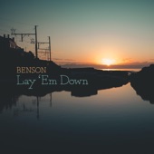 Benson - Lay 'Em Down