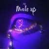 Stream & download Make Up - Single