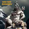 Har Har Mahadev - EP album lyrics, reviews, download