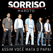 Assim Você Mata o Papai (Live) - Sorriso Maroto