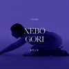 Nebo Gori - Single