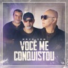 Você Me Conquistou - Single