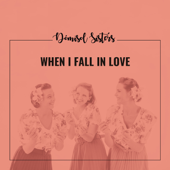 When I Fall in Love - Dómisol Sisters