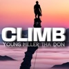 Climb (feat. Young Miller Tha Don) - Single