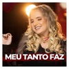 Meu Tanto Faz - Single