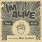 I'm Alive (feat. Mac Lethal) - Dust Raps the Blues lyrics