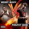 Philthy Rich vs. Messy Marv album lyrics, reviews, download