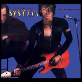 The System - You Are in My System