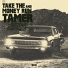Take the Money and Run - Single
