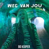 Weg Van Jou - Single