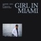 Girl in Miami (feat. C. Lilley & Dainty Ras) - Sammie King lyrics