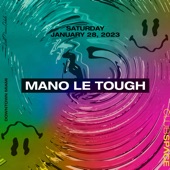 Mano Le Tough at Club Space, Miami, Jan 28, 2023 (DJ Mix) artwork