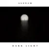 Stream & download Dark Light - Single