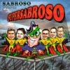 Supersabroso, 2003
