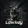 Low Key - Single
