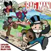 Bag Man (feat. L Speaks) - Single album lyrics, reviews, download