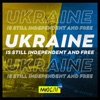 Ukraine is still independent and free - Single