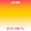 Estic per Tu - Single