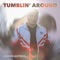 Tumblin' Around artwork