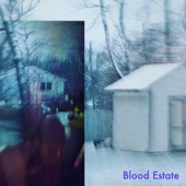 Blood Estate - Decay