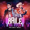 Baile na Roça (Ao Vivo) - Single