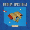 Quisiera Estar en Tu Lugar - Single