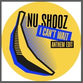 Nu Shooz I Can't Wait (Anthem Edit) artwork