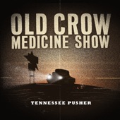 Old Crow Medicine Show - Always Lift Him Up and Never Let Him Down